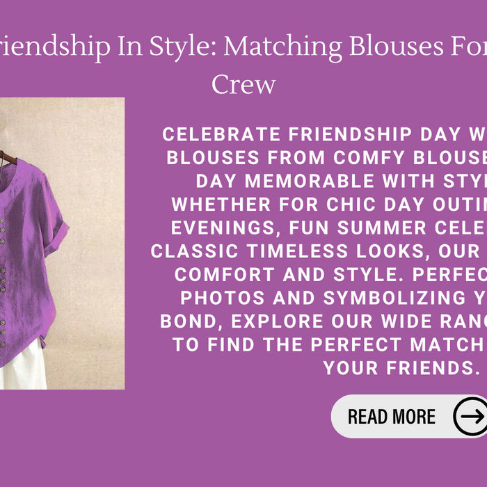 Celebrate Friendship In Style: Matching Blouses For The Whole Crew