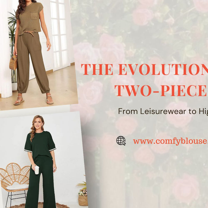The Evolution of the Two-Piece Set: From Leisurewear to High Fashion